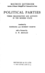 Political Parties: Their Organization and Activity in the Modern State