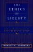 The Ethics of Liberty  