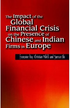 The Impact of the Global Financial Crisis on the Presence of Chinese and Indian Firms in Europe 
