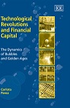 Technological Revolutions and Financial Capital