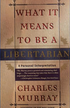 What It Means to Be a Libertarian  