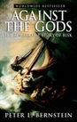 Against The Gods: The Remarkable Story of Risk
