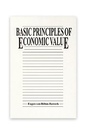 Basic Principles of Economic Value