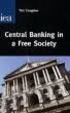 Central Banking in a Free Society