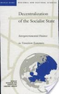 Decentralization of the Socialist State