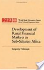 Development of Rural Financial Markets in Sub-Saharian Africa