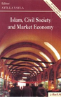 Islam, Civil Society and Market Economy