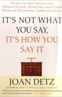 It's Not What You Say, It's How You Say It 