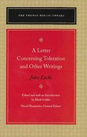 A Letter Concerning Toleration and Other Writings 