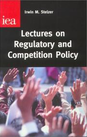 Lectures on Regulatory and Competition Policy 