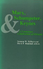 Marx, Schumpeter, and Keynes