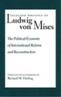 The Political Economy of International Reform and Reconstruction 