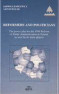 Reformers and Politicians