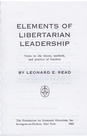 Elements Of Libertarian Leadership