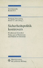 Sicherheitspolitik kontrovers I