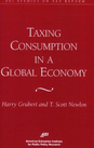 Taxing Consumption in a Global Economy