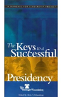 The Keys to a Successful Presidency