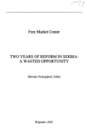 Two Years of Reform in Serbia