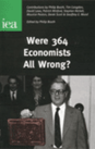 Were 364 Economists All Wrong?