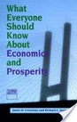What Everyone Should Know About Economics and Prosperity
