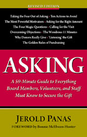 Asking: A 59-Minute Guide to Everything Board Members, Volunteers, and Staff Must Know to Secure the Gift 