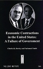 Economic Contractions in the United States: A Failure of Government