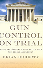 Gun Control on Trial